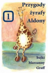 Okładka: Przygody żyrafy Aldony