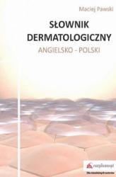 Okładka: Słownik dermatologiczny angielsko-polski