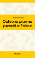 Okładka książki: Ochrona prawna pszczół w Polsce