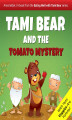 Okładka książki: Tami Bear and the Tomato Mystery