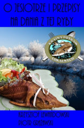 Okładka: O jesiotrze i przepisy na dania z tej ryby