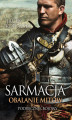 Okładka książki: Sarmacja. Obalanie mitów. Podręcznik bojowy