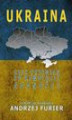 Okładka książki: Ukraina Czas przemian po rewolucji godności
