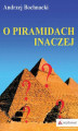 Okładka książki: O piramidach inaczej