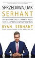 Okładka książki: Sprzedawaj jak Serhant