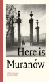 Okładka książki: Here is Muranów. A District that Grew Beyond the Rubble