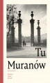 Okładka książki: Tu Muranów. Dzielnica ponad gruzami
