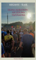 Okładka książki: Silesia maraton - szczęśliwa trzynastka