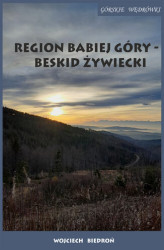 Okładka: Region Babiej Góry – Beskid Żywiecki Górskie wędrówki
