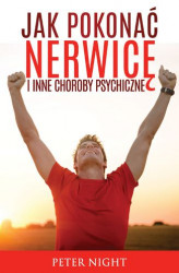 Okładka: Jak pokonać nerwicę i inne choroby psychiczne