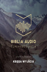 Okładka: Biblia Audio. Księga Wyjścia