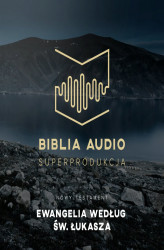 Okładka: Biblia Audio. Ewangelia wg św. Łukasza