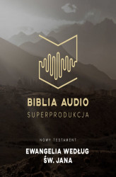 Okładka: Biblia Audio. Ewangelia wg św. Jana