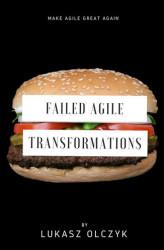 Okładka: Failed Agile Transformations