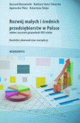 Okładka: Rozwój małych i średnich przedsiębiorstw w Polsce wobec wyzwań gospodarki XXI wieku