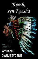 Okładka: Keesh, syn Keesha. Wydanie dwujęzyczne z gratisami