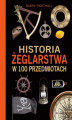 Okładka książki: Historia żeglarstwa w 100 przedmiotach
