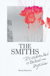 Okładka: THE SMITHS Piosenki o twoim życiu