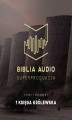 Okładka książki: Biblia Audio. Pierwsza Księga Królewska