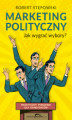 Okładka książki: Marketing polityczny. Jak wygrać wybory?