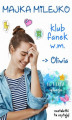 Okładka książki: Klub fanek wm Oliwia