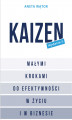 Okładka książki: Kaizen. Małymi krokami do efektywności w życiu i w biznesie