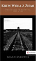 Okładka książki: Krew woła z ziemi. Holocaust w Europie 1939-1945