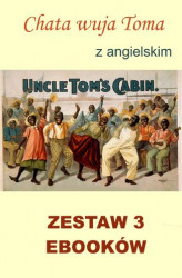 Okładka: 3 ebooki: Chata wuja Toma. Nauka angielskiego z książką dwujęzyczną