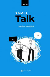 Okładka: Small Talk w pracy i biznesie B1-B2