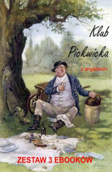Okładka: Klub Pickwicka z angielskim. Zestaw 3 ebooków
