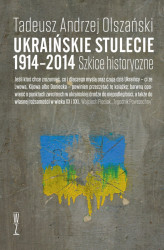 Okładka: Ukraińskie stulecie 1914-2014.