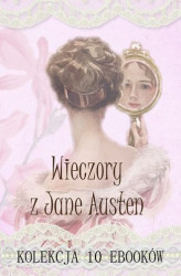Okładka: Wieczory z Jane Austen. Kolekcja 10 ebooków