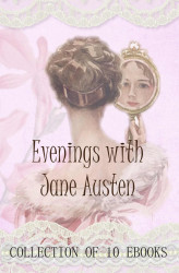 Okładka: Evenings with Jane Austen. Collection of 10 ebooks