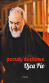 Okładka książki: Porady duchowe Ojca Pio
