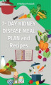 Okładka książki: 7-Day Kidney Disease Meal Plan and Recipes