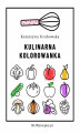 Okładka książki: Kulinarna kolorowanka