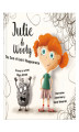 Okładka książki: Julie and Wooly. The Case of Lulu's Disappearance