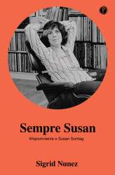 Okładka: Sempre Susan. Wspomnienie o Susan Sontag