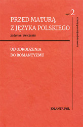 Okładka: Przed maturą z języka polskiego, część 2 (od odrodzenia do romantyzmu)