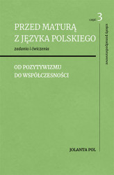 Okładka: Przed maturą z języka polskiego, część 3 (od pozytywizmu do współczesności)