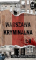 Okładka książki: Warszawa Kryminalna. Tom II
