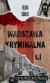 Okładka książki: Warszawa Kryminalna. Tom I