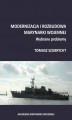 Okładka książki: Modernizacja i rozbudowa marynarki wojennej. Wybrane problemy