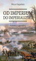 Okładka książki: Od imperium do imperializmu