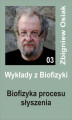 Okładka książki: Wykłady z Biofizyki 03 – Biofizyka procesu słyszenia