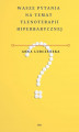 Okładka książki: Wasze pytania na temat tlenoterapii hiperbarycznej