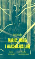 Okładka książki: Marius, magia i Wilkołaczka Liisi