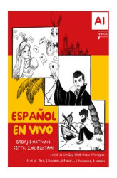 Okładka: Español En Vivo. Gadaj Z Nativami Czytaj Z Noblistami. E-Podręcznik Do Hiszpańskiego A1