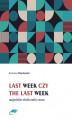 Okładka książki: Last week czy the last week. Angielskie okoliczniki czasu