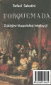 Okładka książki: Torquemada - z historii inkwizycji w Hiszpanii